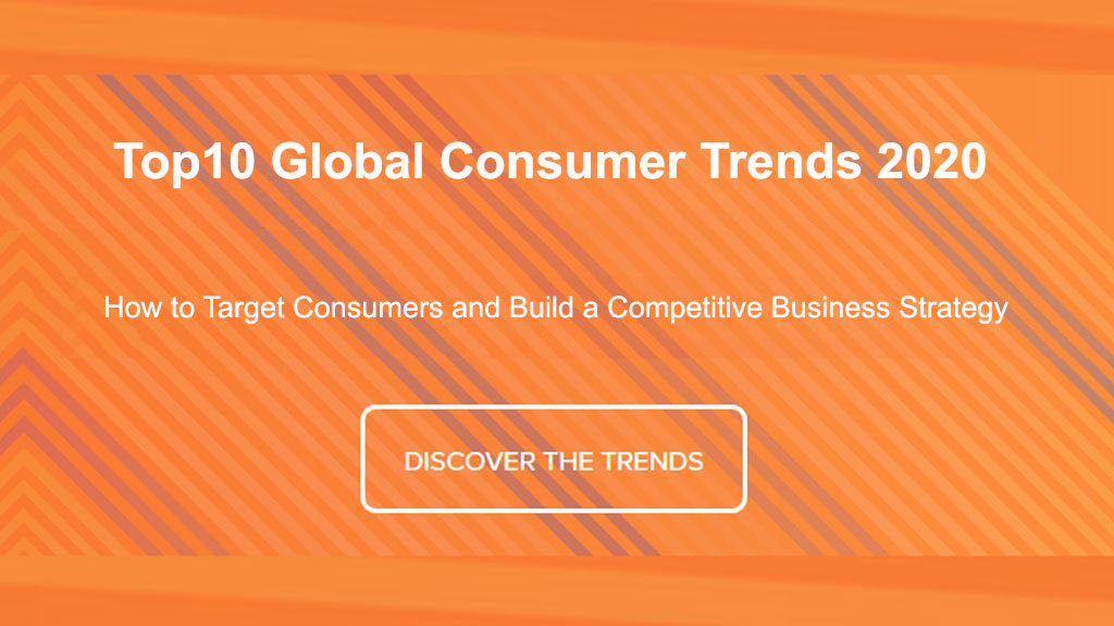Top 10 global consumer trends 2020