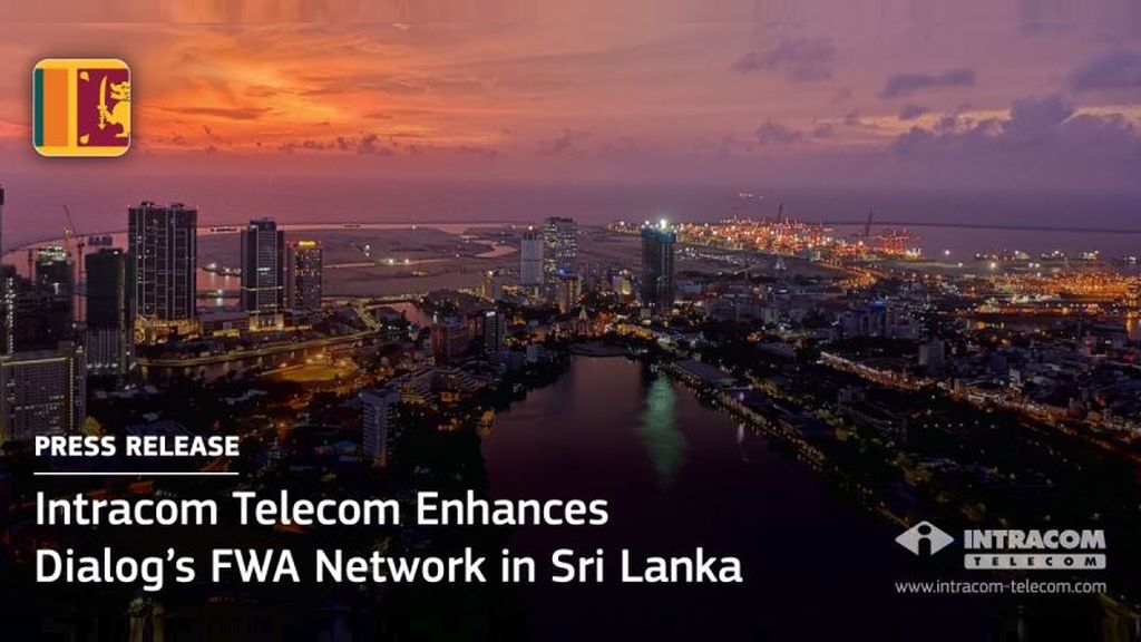 Intracom Telecom imbunatateste reteaua FWA a operatorului Dialog in Sri Lanka