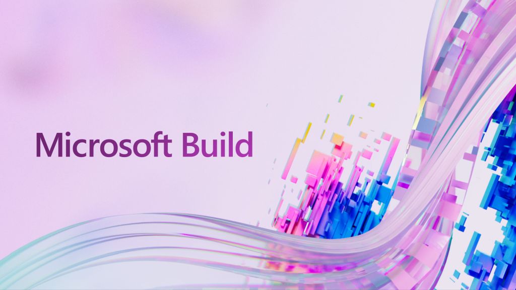 Microsoft Build 2022: New technologies for an integrated platform that will innovate the future