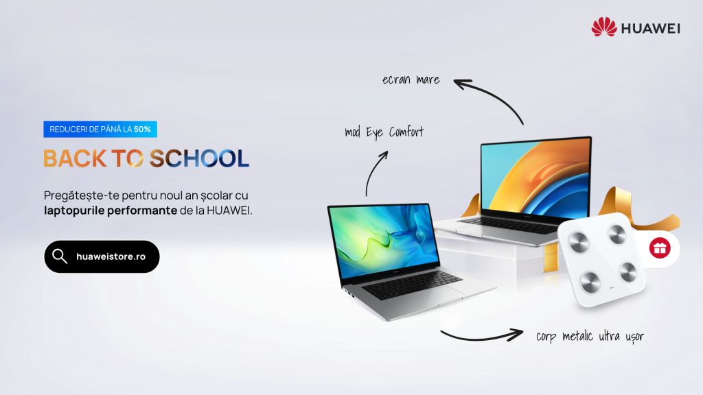 Huawei Back To School continua cu reduceri de pana la 50% si noi surprize la produse din segmentul PC