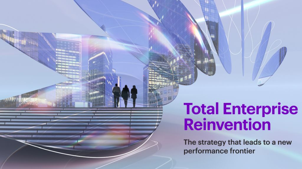 Accenture Identifies Emerging Group of Industry Leaders Adopting ‘Total Enterprise Reinvention’ as a Strategy to Reach New Performance Frontier