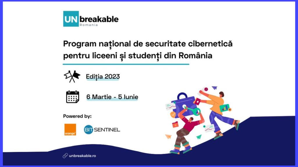 UNbreakable Romania deschide perioada de inscrieri la editia din 2023 a celui mai complex program national de educatie in securitate cibernetica pentru liceeni si studenti