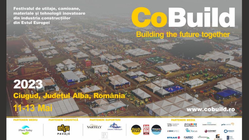 CoBuild 2023, principalul targ-festival de utilaje de utilaje si tehnologii de constructii din Romania - 11-13 mai 2023, Ciugud, Alba-Iulia
