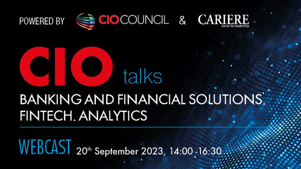CIO Talks - Banking and Financial solutions. Fintech. Analytics
