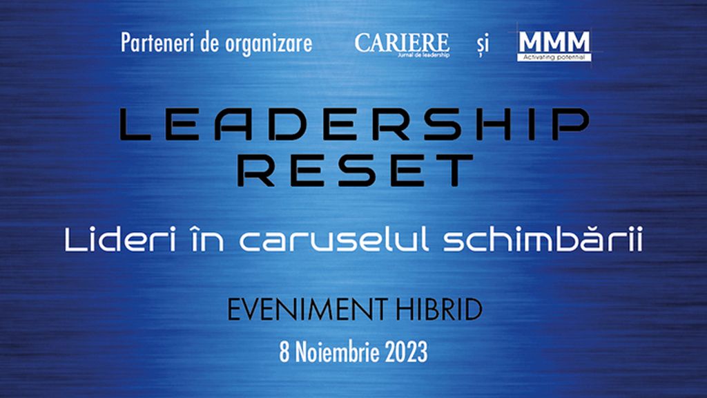 Leadership RESET. Lideri in caruselul schimbarii