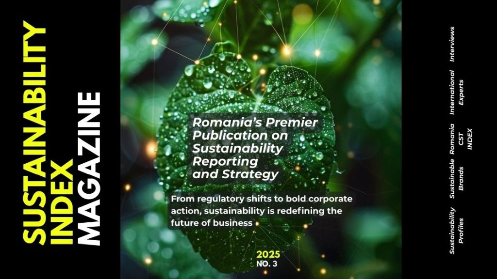 Se lanseaza Sustainability Index Magazine, editia a 3-a: publicatie de referinta in raportare si strategie de sustenabilitate