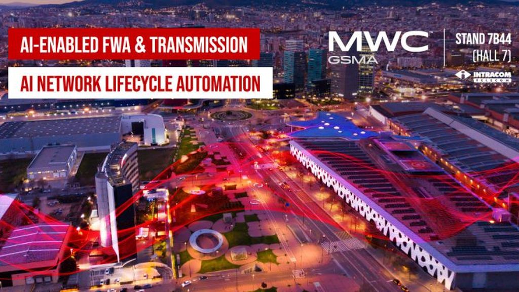 Intracom Telecom Showcases AI-Powered Wireless Fiber Solutions at MWC 2026