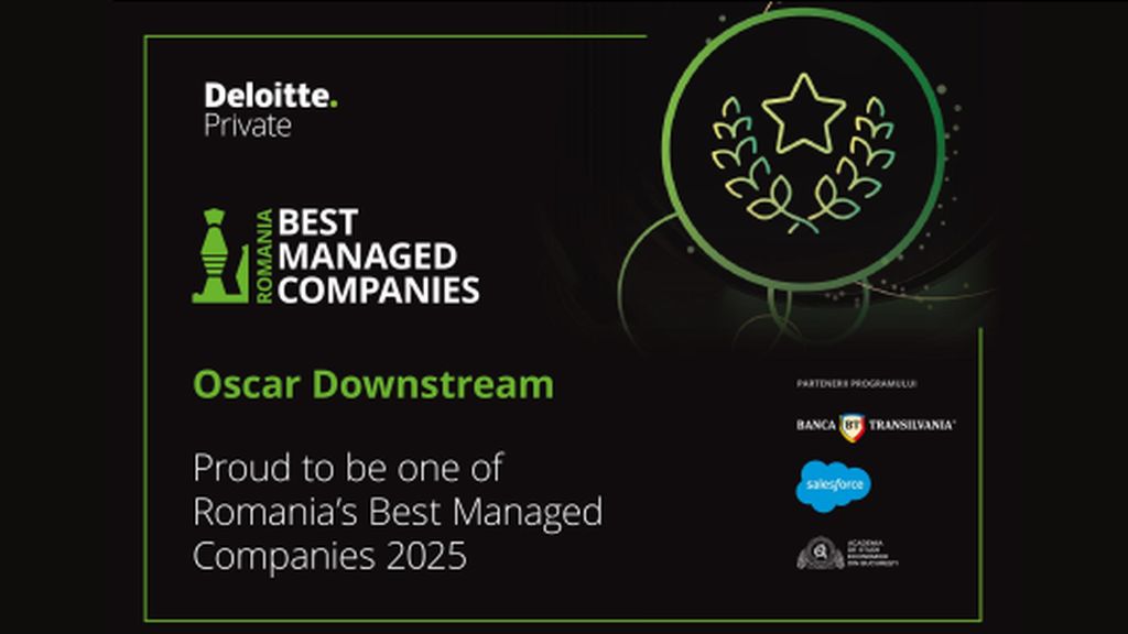 OSCAR Downstream, recertificata in programul Deloitte Best Managed Companies Romania, editia a IV-a