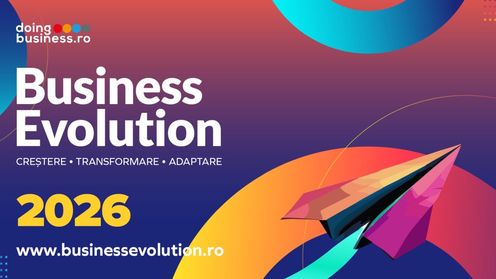 Roadshow-ul Business Evolution 2026: Ce ii ingrijoreaza cel mai mult pe liderii companiilor din Romania si unde vad cele mai mari oportunitati?