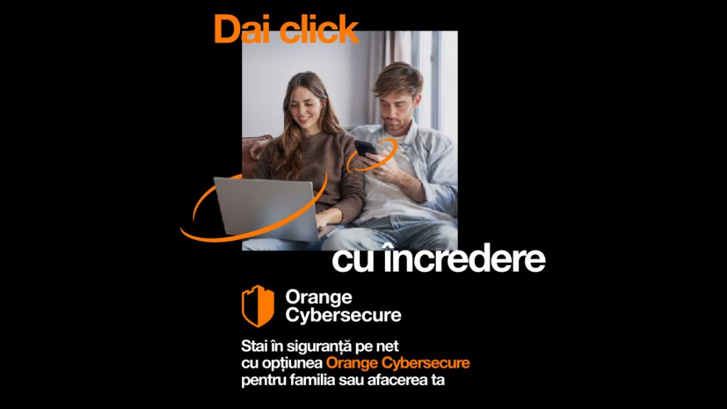 Orange Cybersecure – noua solutie de securitate cibernetica pentru familie si afaceri