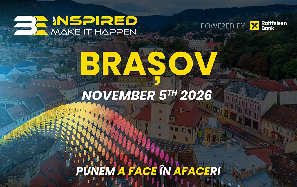 Be Inspired. Make it Happen!, BRASOV,  5 Noiembrie