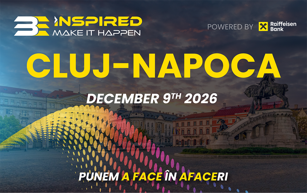 Be Inspired. Make it Happen!, CLUJ,  9 Decembrie
