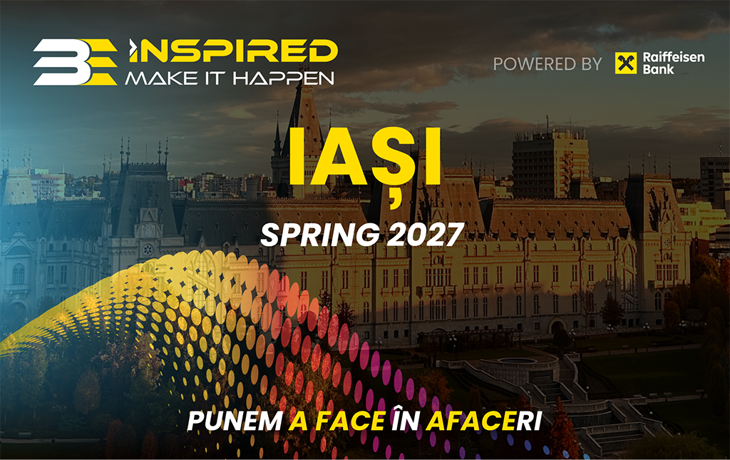 Be Inspired. Make it Happen!, Iasi  2027